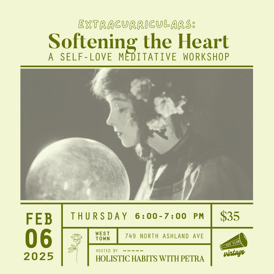 Extracurriculars: Softening the Heart (A Meditative Workshop with Petra)