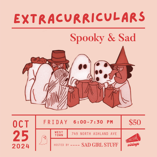 Extracurriculars: Spooky & Sad